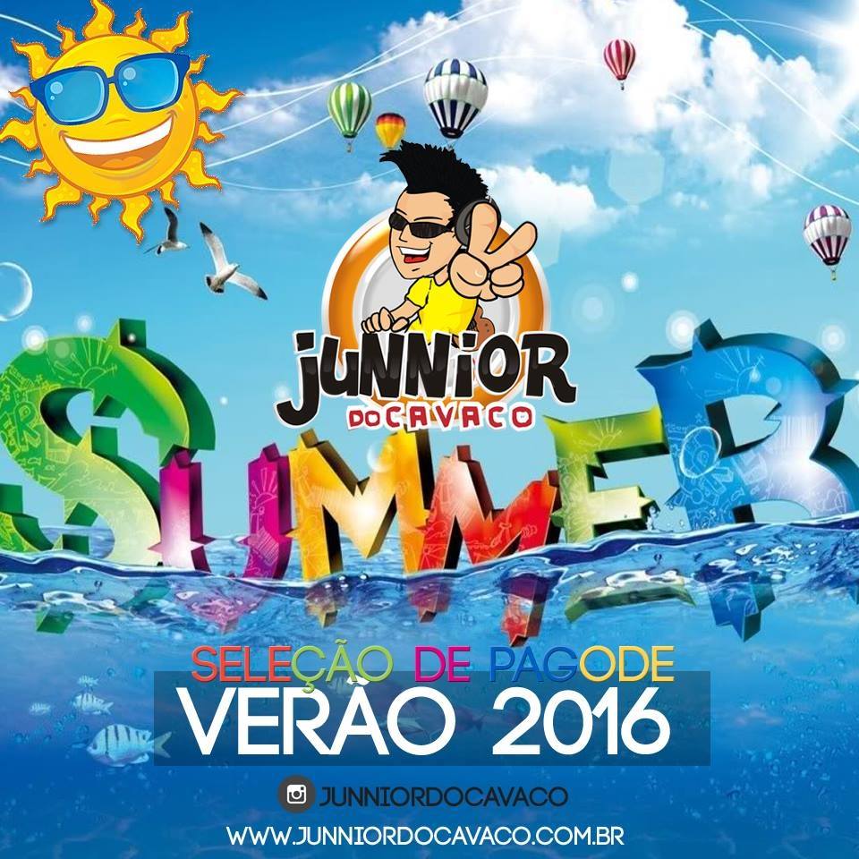 JUNNIOR DO CAVACO – VERÃO 2016 SELEÇÃO DE PAGODE