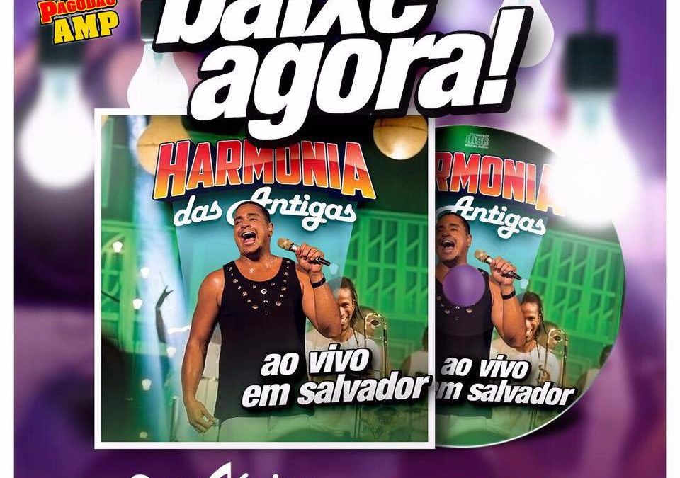 HARMONIA DAS ANTIGAS AO VIVO EM SALVADOR