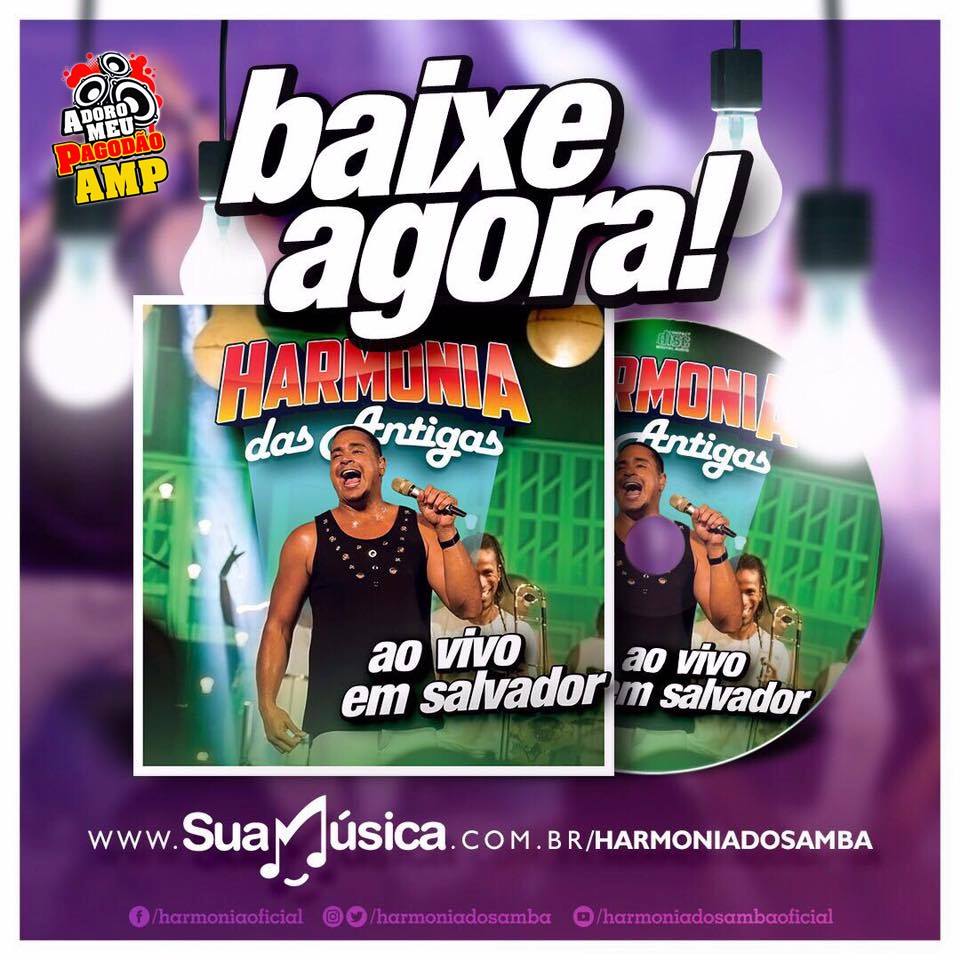 HARMONIA DAS ANTIGAS AO VIVO EM SALVADOR