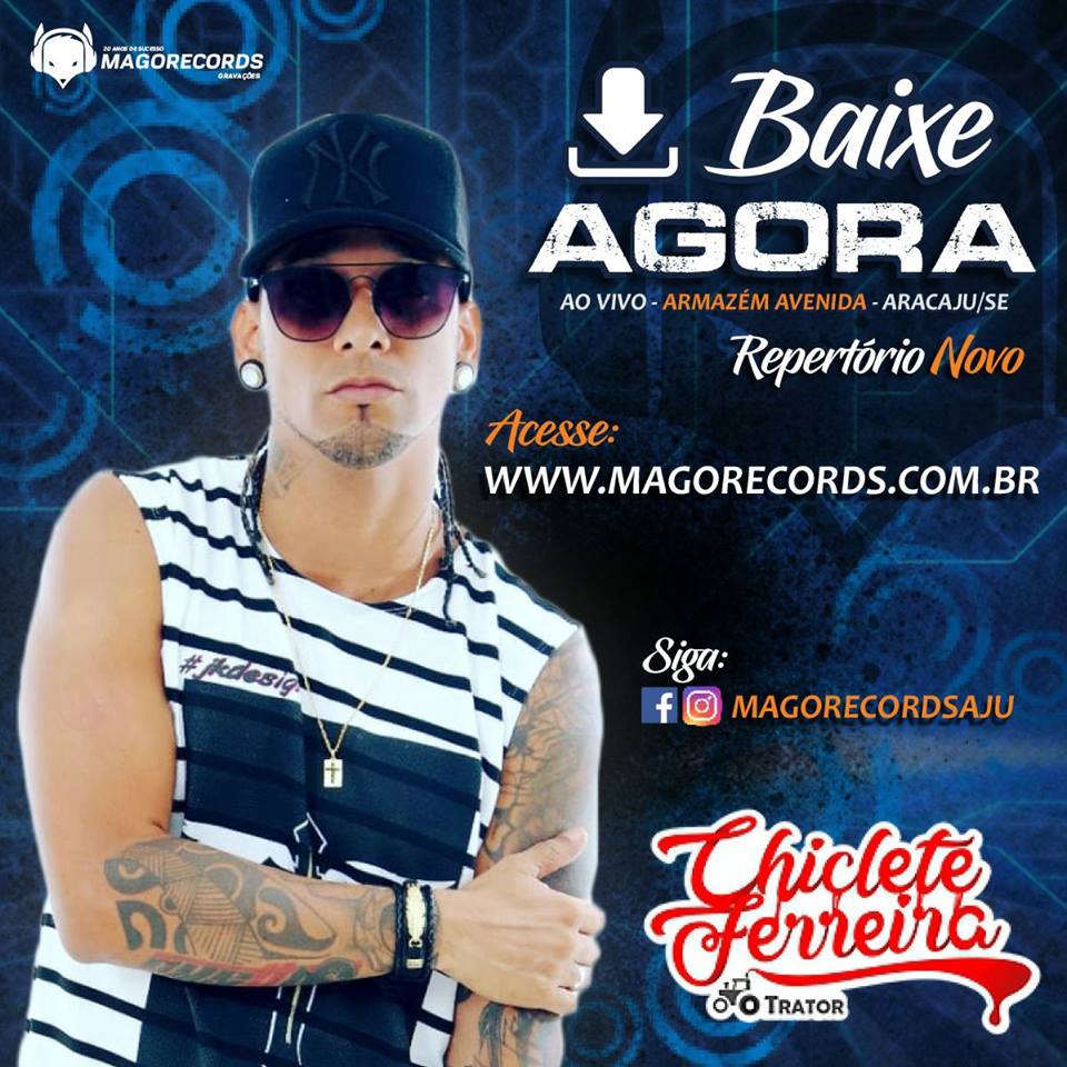 CHICLETE FERREIRA AO VIVO EM ARACAJÚ 2018