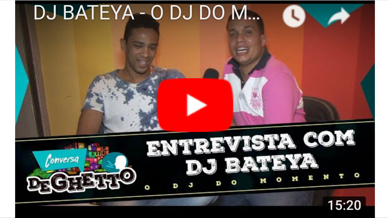 CONVERSA DE GHETTO ENTREVISTA DJ BATEYA