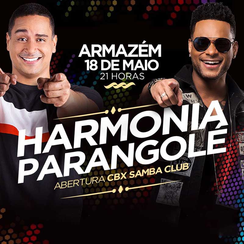 HARMONIA DO SAMBA E PARANGOLÉ SE APRESENTAM NO ARMAZÉM HALL EM MAIO