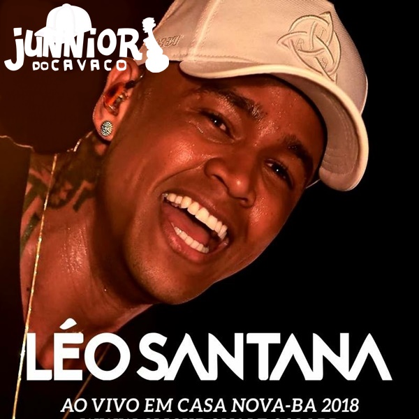 LÉO SANTANA – AO VIVO EM CASA NOVA – BA 2018