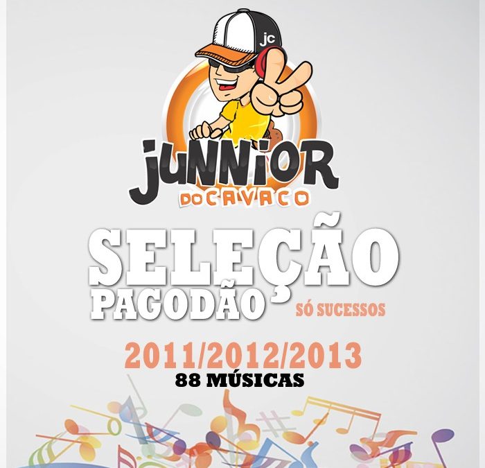 COLETANEAS JUNNIOR DO CAVACO – 2011 até 2013 +88 MUSICAS
