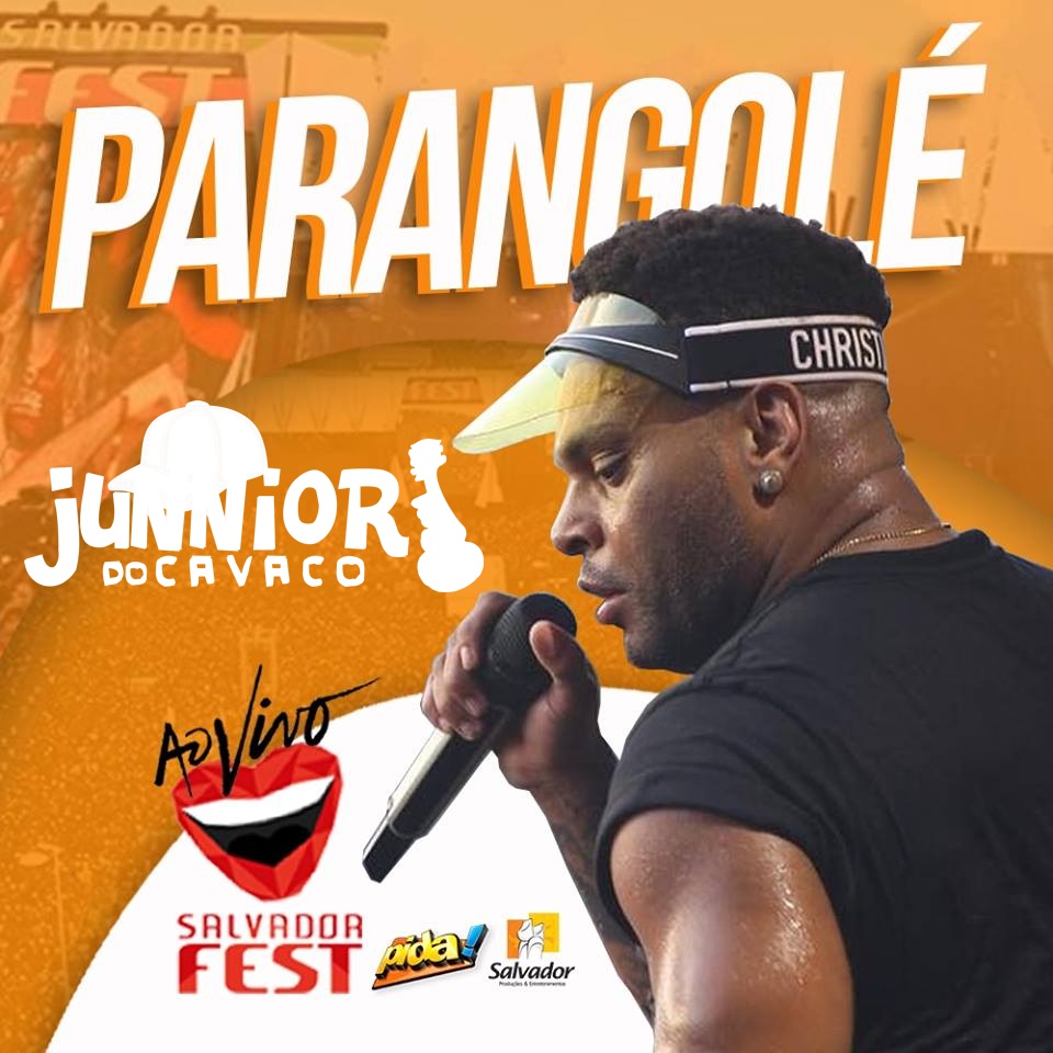 PARANGOLÉ – AO VIVO NO SALVADOR FEST 2018