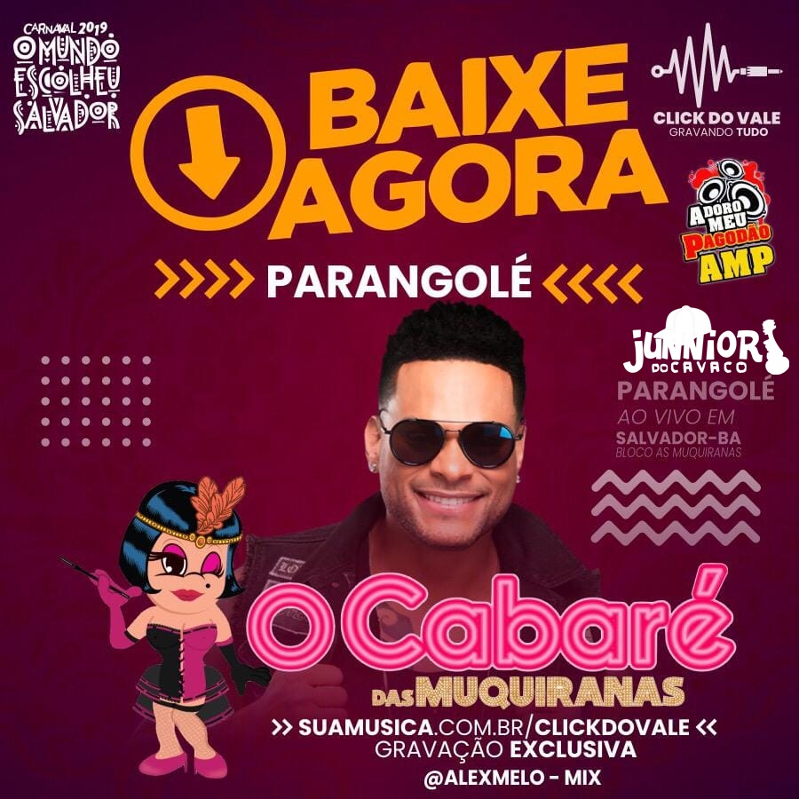 PARANGOLE – [ BLOCO AS MUQUIRANAS ] – SALVADOR – BA – AO VIVO – 2019